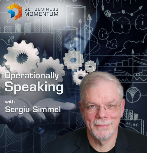 Right People in the Right Seats, Operationally Speaking Podcast Hosts Rob Braiman of Cogent Analytics