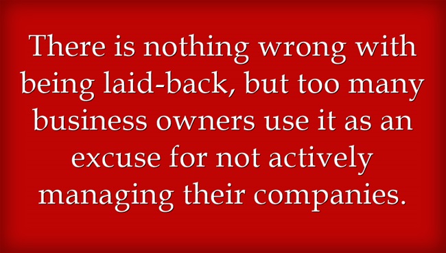 Why your laid back management style isn't working