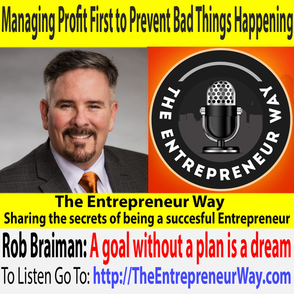 The Entrepreneur Way Podcast with Rob Braimain